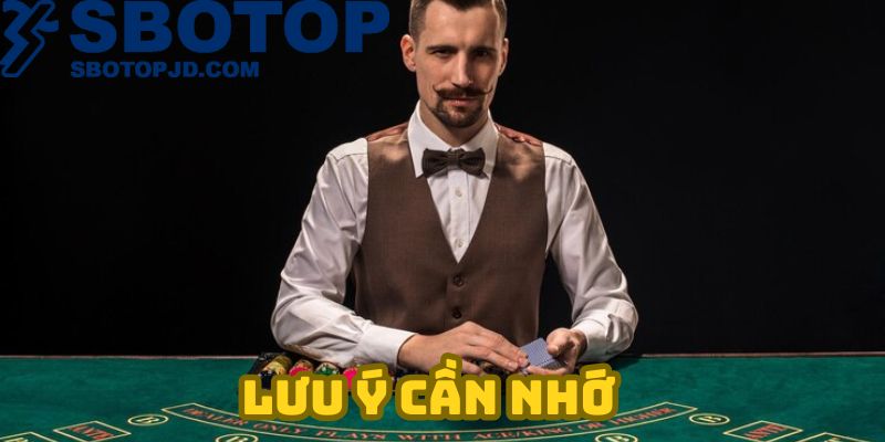 Một số lưu ý nhỏ khi bắt đầu ván chơi